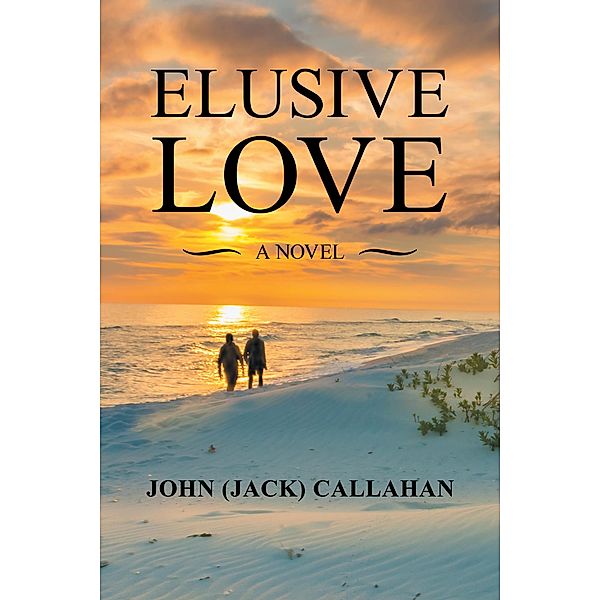 Elusive Love, John Callahan