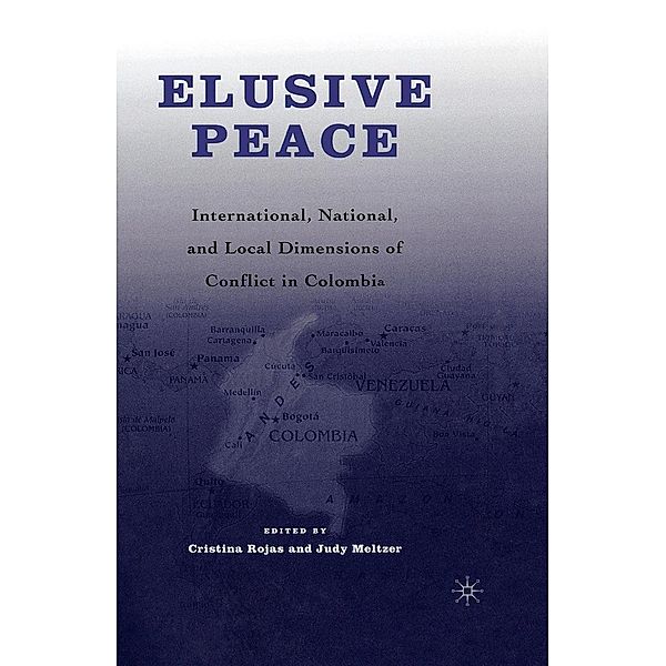 Elusive Peace, C. Rojas, J. Meltzer