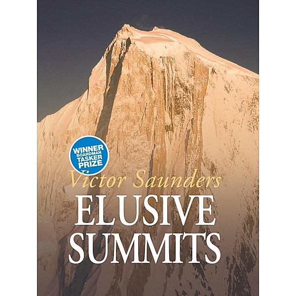Elusive Summits, Victor Saunders