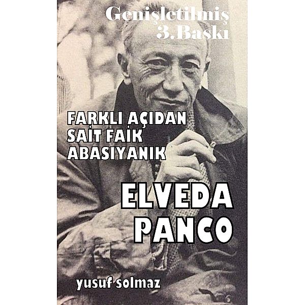 Elveda Panco, Yusuf Solmaz