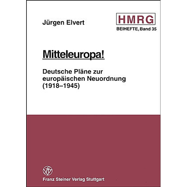 Elvert, J: Mitteleuropa!, Jürgen Elvert