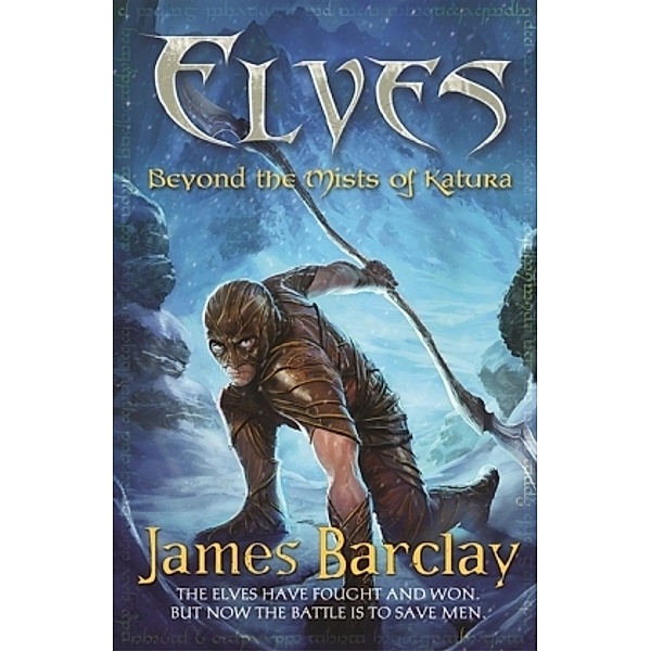 Elves: Beyond the Mists of Katura, James Barclay