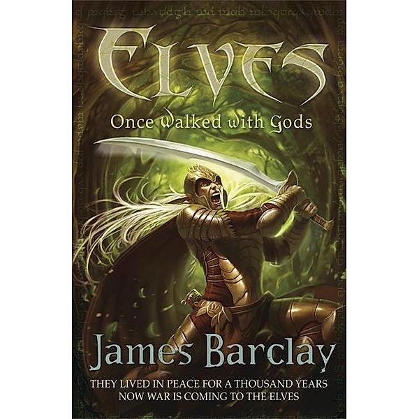 Elves - Once Walked With Gods, James Barclay