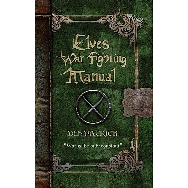 Elves War-Fighting Manual, Den Patrick