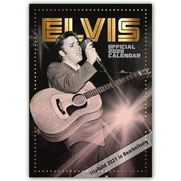 Elvis 2021 - A3 Format Posterkalender, Danilo Publishers