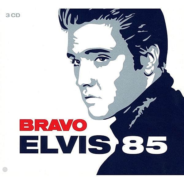 ELVIS 85 (Bravo Edition) (3 CDs), Elvis Presley