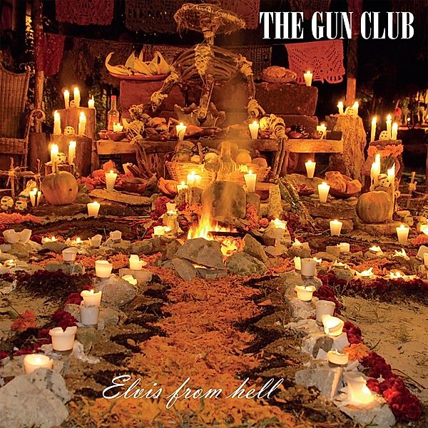 Elvis From Hell (Vinyl), The Gun Club