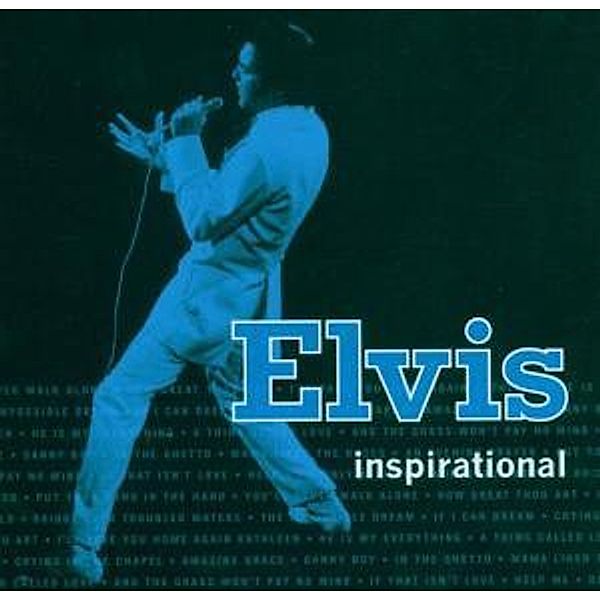 Elvis Inspirational, Elvis Presley