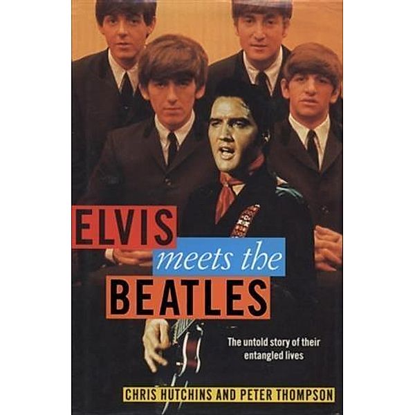 Elvis meets the Beatles, Chris Hutchins