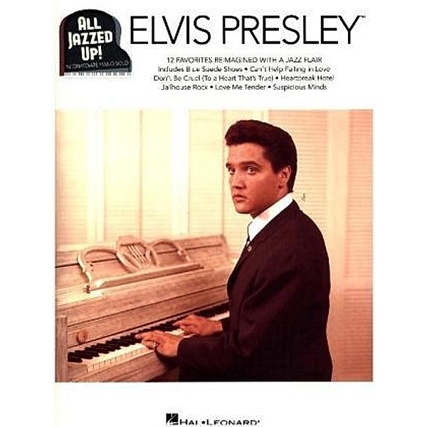 Elvis Presley All Jazzed Up!, Elvis Presley