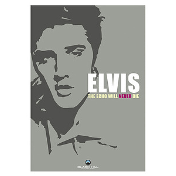 Elvis Presley - The Echo will never Die, Elvis Presley