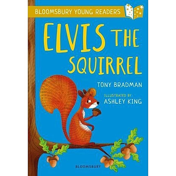 Elvis the Squirrel, Tony Bradman