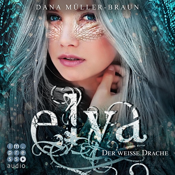 Elya - 1 - Der weiße Drache, Dana Müller-Braun