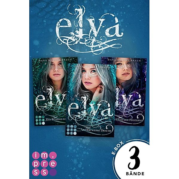 Elya: Alle Bände der romantischen Drachen-Trilogie in einer E-Box! / Elya, Dana Müller-Braun