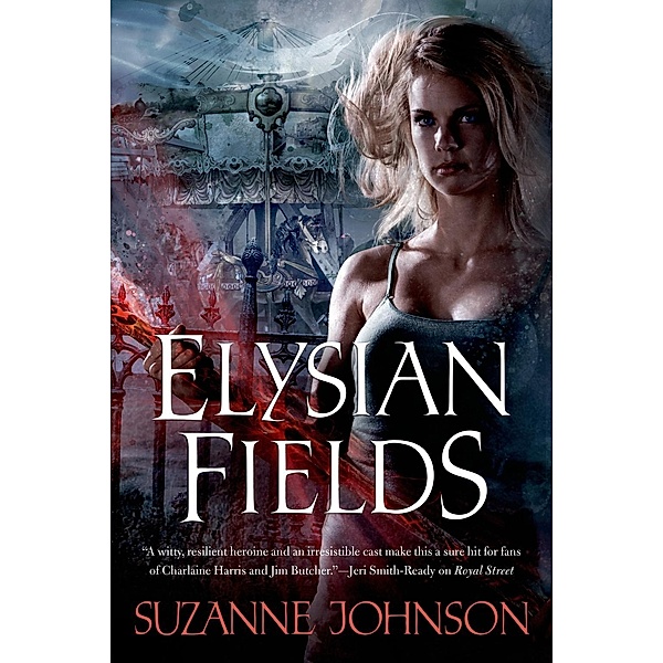 Elysian Fields / Sentinels of New Orleans Bd.3, Suzanne Johnson