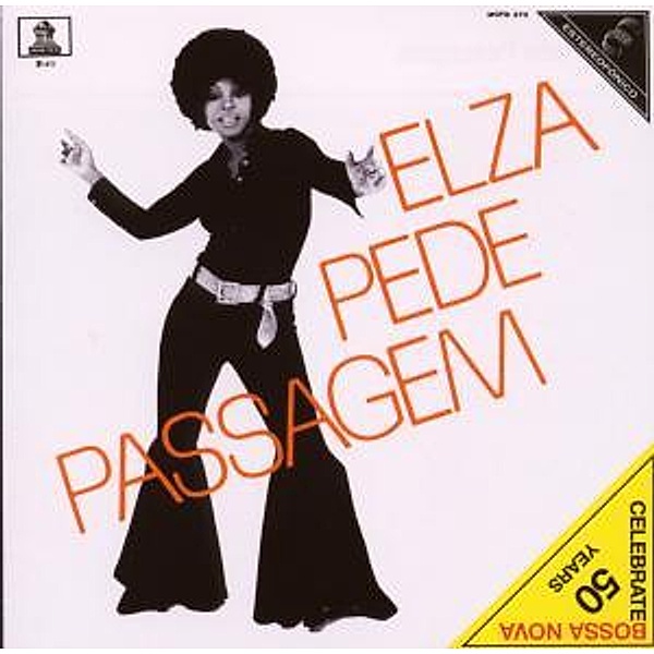 Elza - Pede Passagem, Elza Soares
