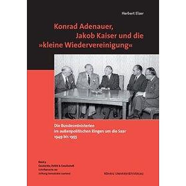 Elzer, H: Konrad Adenauer, Jakob Kaiser, Herbert Elzer