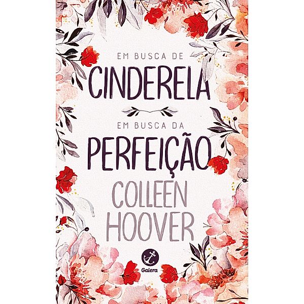 Em busca de Cinderela / Em busca da perfeição, Colleen Hoover