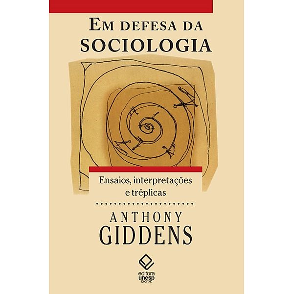 Em defesa da sociologia, Anthony Giddens