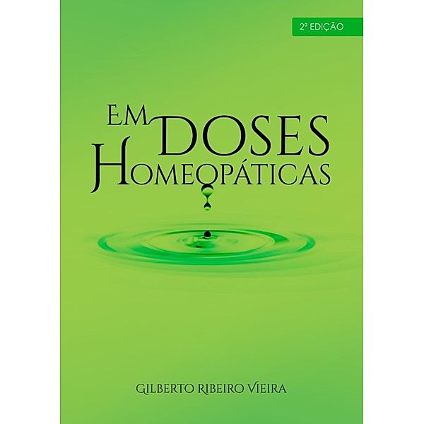 Em Doses Homeopáticas, Gilberto Ribeiro Vieira