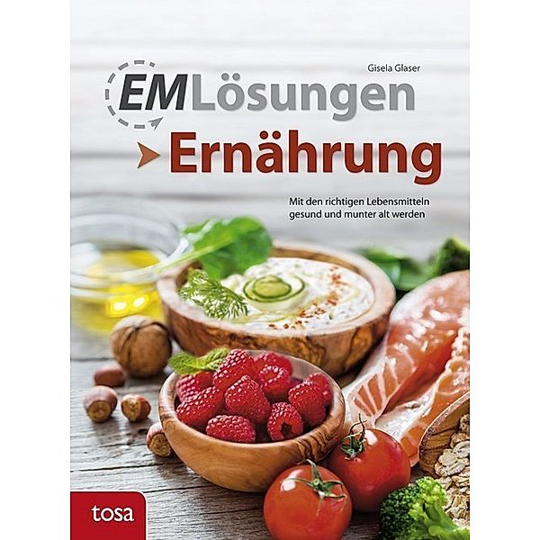 EM Lösungen Ernährung, Gisela Glaser