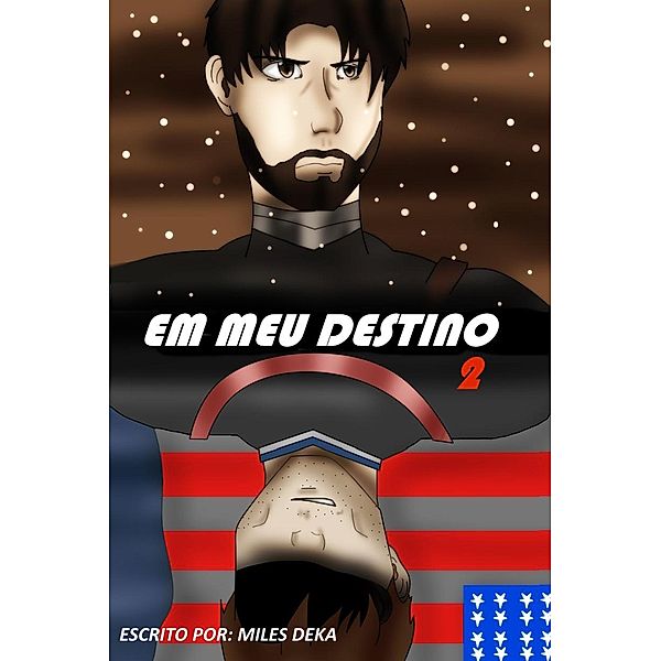 Em meu Destino 2 (In my Destiny, #2) / In my Destiny, Miles Deka