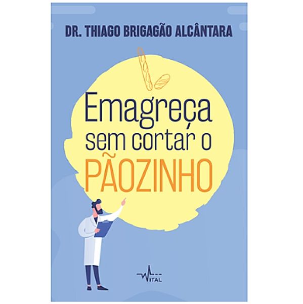 Emagreça sem cortar o Pãozinho, Thiago Brigagão Alcântara
