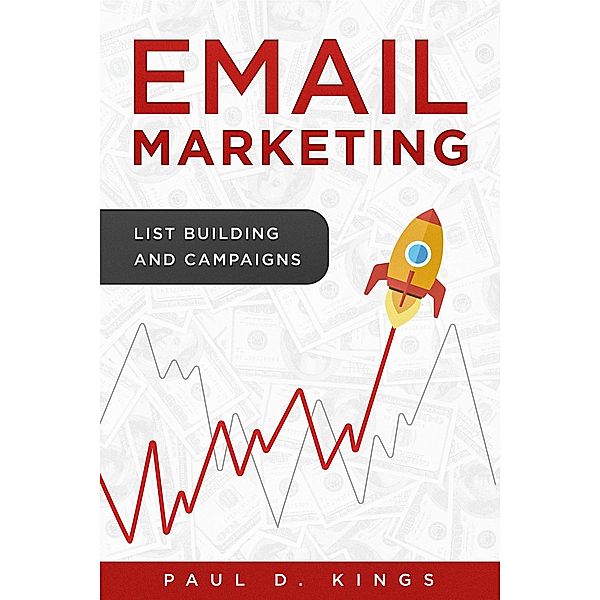 Email Marketing, Paul D. Kings