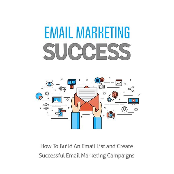 Email Marketing Success, Muhammad Nur Wahid Anuar