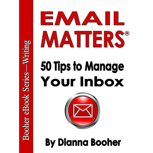 Email Matters / AudioInk, Dianna Booher