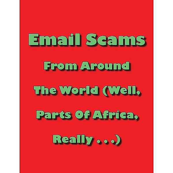 Email Scams From Around the World, David Crombie