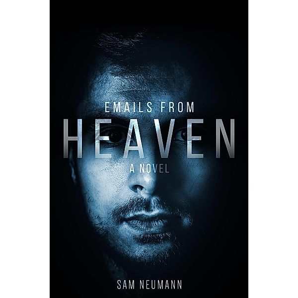 Emails from Heaven, Sam Neumann