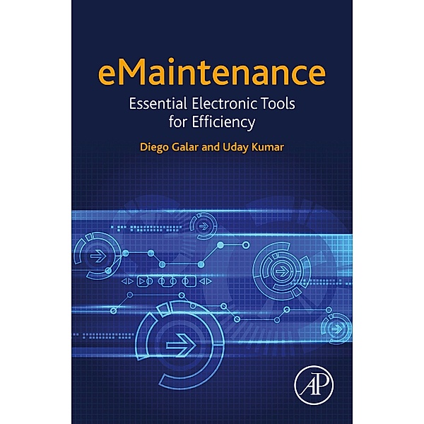 eMaintenance, Diego Galar, Uday Kumar