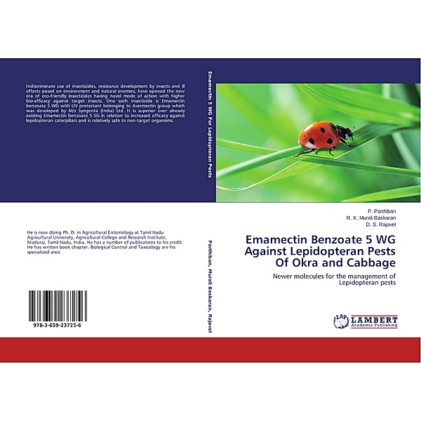Emamectin Benzoate 5 WG Against Lepidopteran Pests Of Okra and Cabbage, P. Parthiban, R. K. Murali Baskaran, D. S. Rajavel