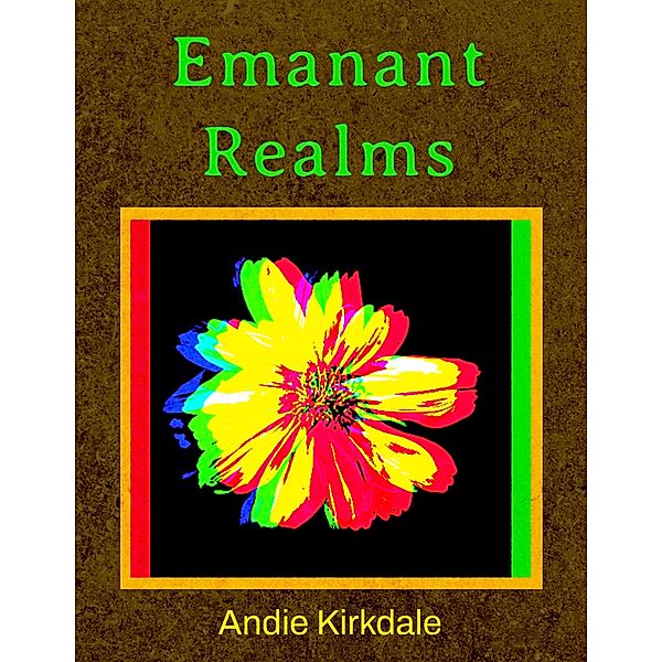 Emanant Realms, Andie Kirkdale