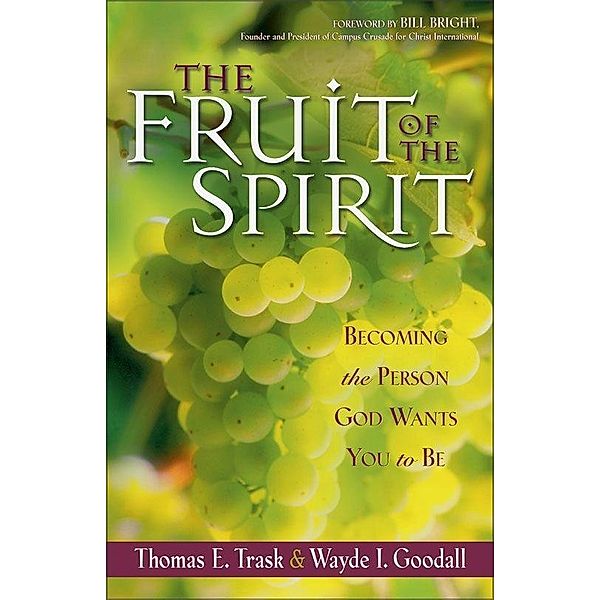 Emanate Books: The Fruit of the Spirit, Thomas E. Trask