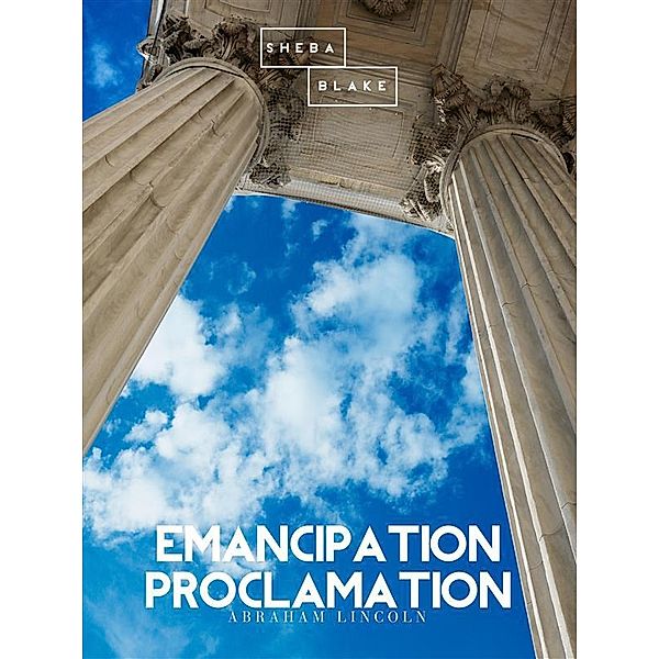 Emancipation Proclamation, Abraham Lincoln