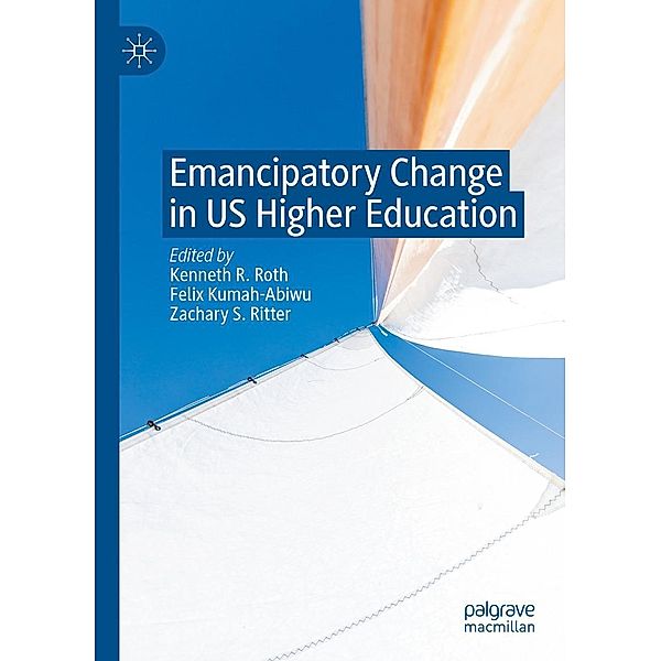 Emancipatory Change in US Higher Education / Progress in Mathematics