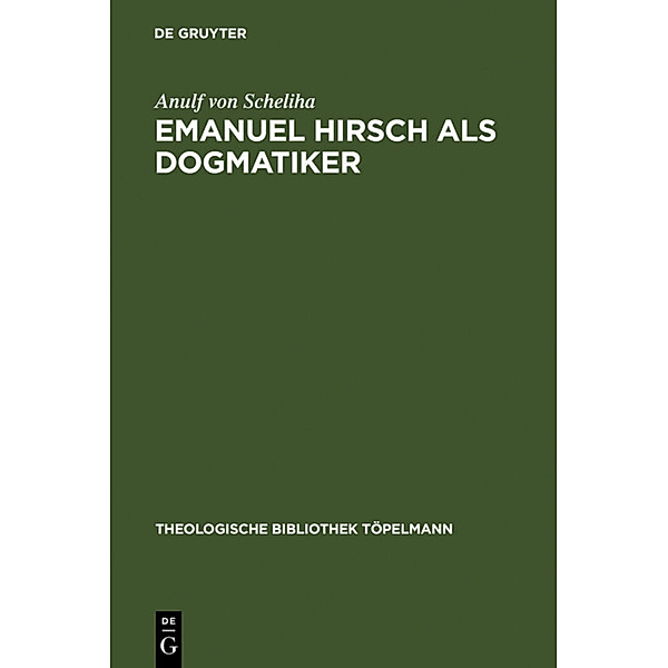 Emanuel Hirsch als Dogmatiker, Anulf von Scheliha