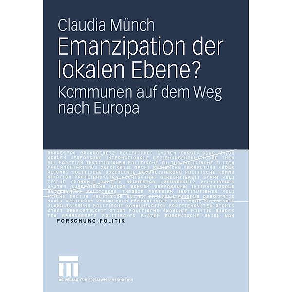Emanzipation der lokalen Ebene?, Claudia Münch