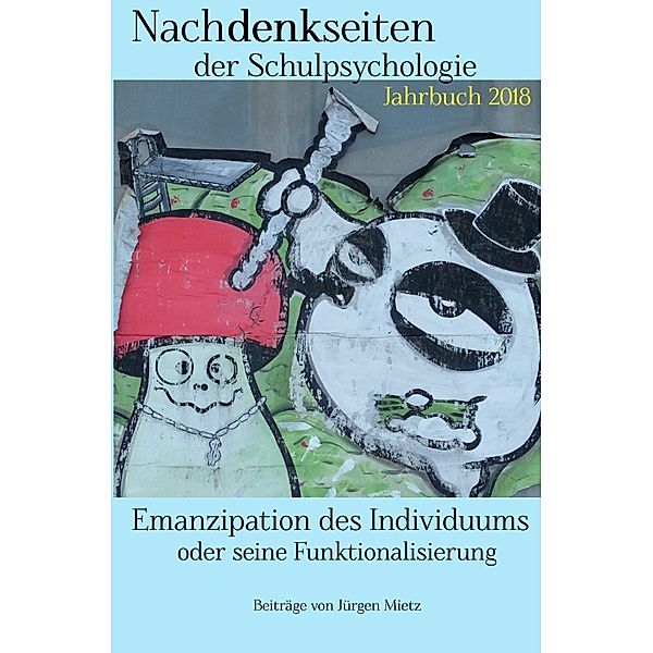 Emanzipation des Individuums oder seine Funktionalisierung, Jürgen Mietz