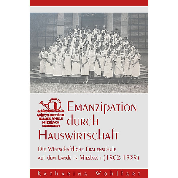 Emanzipation durch Hauswirtschaft, Katharina Wohlfart