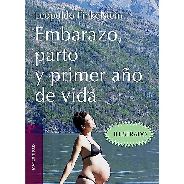 Embarazo, parto y primer año de vida, Leopoldo Filkenstein
