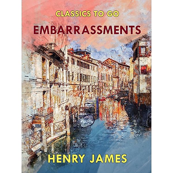 Embarrassments, Henry James