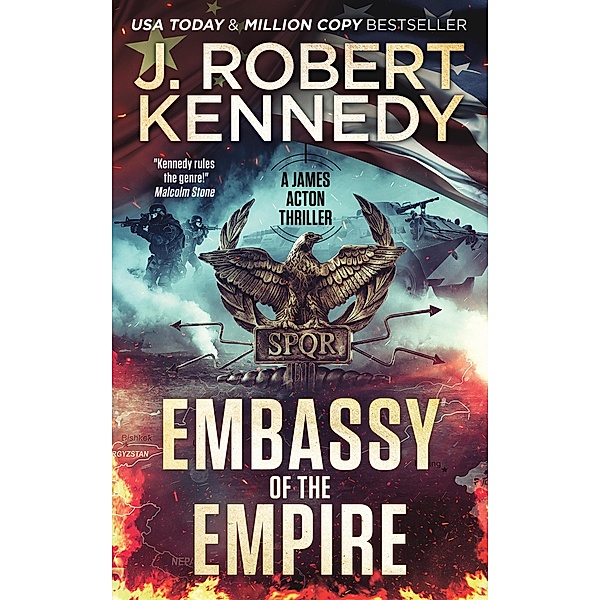 Embassy of the Empire (James Acton Thrillers, #28) / James Acton Thrillers, J. Robert Kennedy
