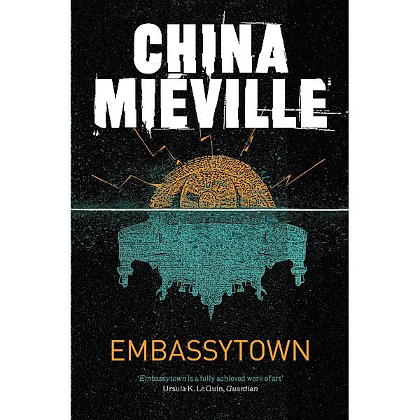 Embassytown, China Miéville