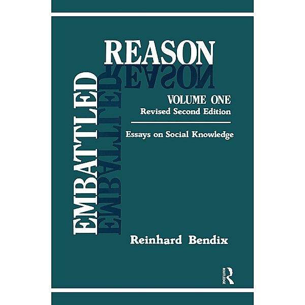 Embattled Reason, Reinhard Bendix