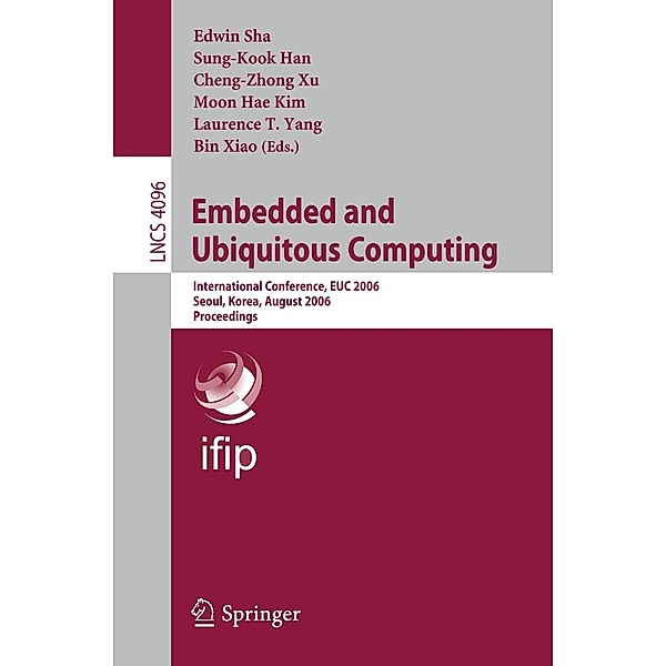 Embedded and Ubiquitous Computing / Lecture Notes in Computer Science Bd.4096