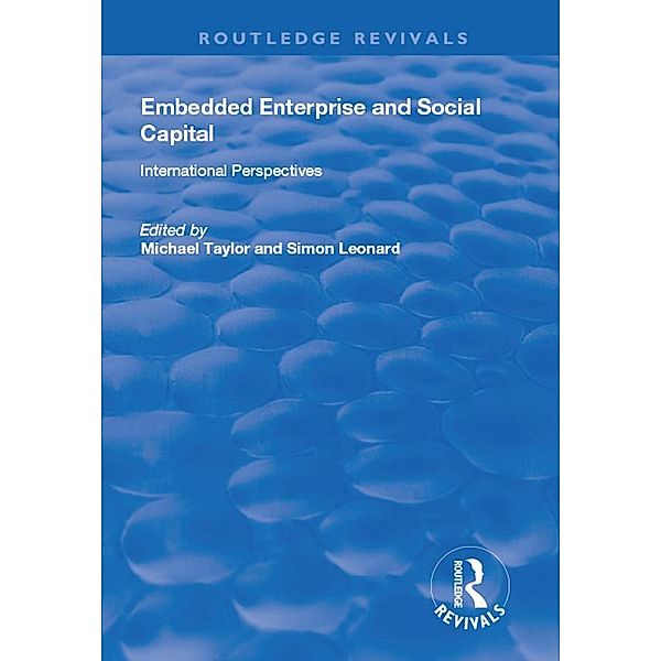 Embedded Enterprise and Social Capital / Routledge Revivals, Simon Leonard