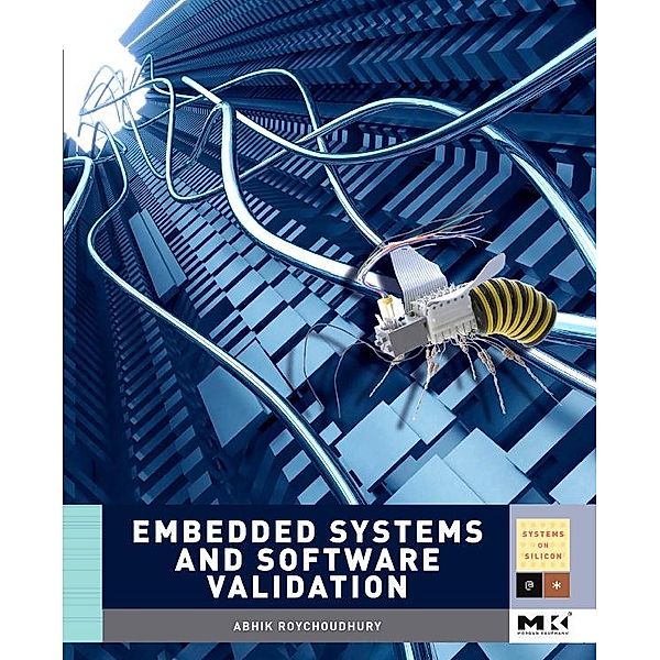 Embedded Systems and Software Validation, Abhik Roychoudhury